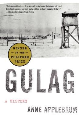 Gulag: A History (Applebaum Anne)(Paperback)