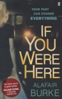 If You Were Here (Burke Alafair)(Paperback / softback)