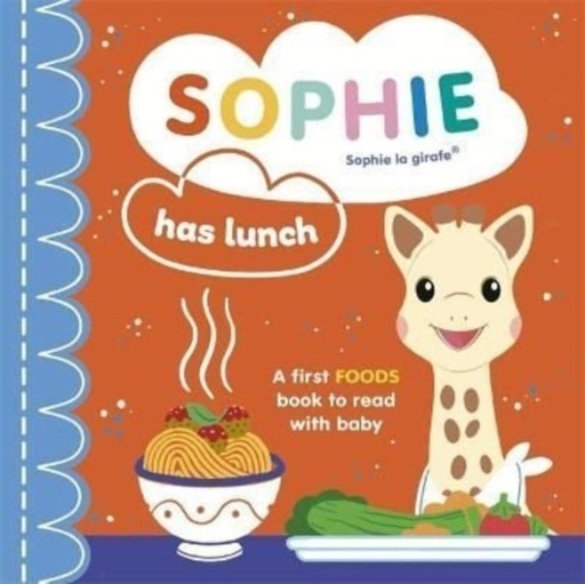 Sophie la girafe: Sophie Has Lunch (Symons Ruth)(Board book)