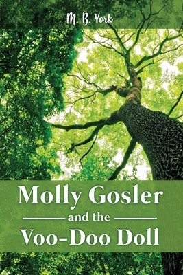 Molly Gosler and the Voo-Doo Doll (York M. B.)(Paperback)