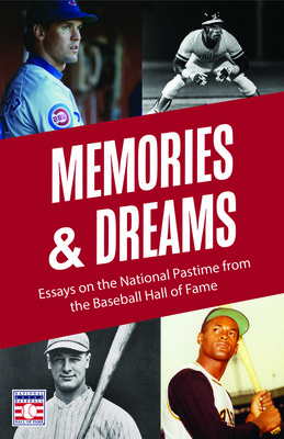 Baseball Memories & Dreams: Reflections on the National Pastime from the Baseball Hall of Fame (The National Baseball Hall of Fame and M)(Pevná vazba)