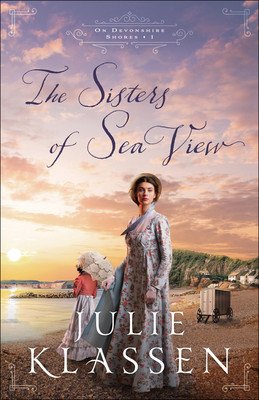 The Sisters of Sea View (Klassen Julie)(Paperback)
