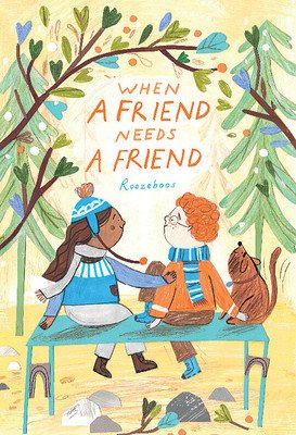 When a Friend Needs a Friend (Roozeboos)(Pevná vazba)
