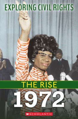 1972 (Exploring Civil Rights: The Rise) (Castrovilla Selene)(Paperback)