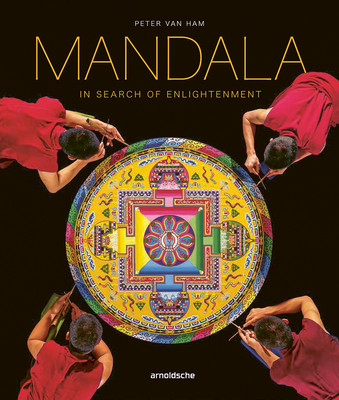 Mandala - In Search of Enlightenment: Sacred Geometry in the World's Spiritual Arts (Van Ham Peter)(Pevná vazba)