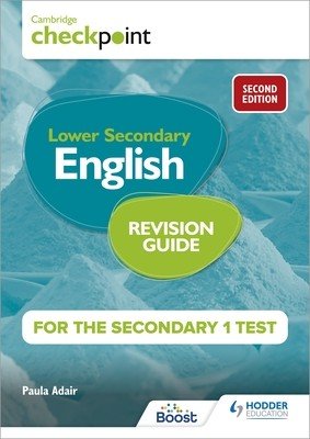 Cambridge Checkpoint Lower Secondary English Revision Guide for the Secondary 1 Test 2nd Edition (Adair Paula)(Paperback)