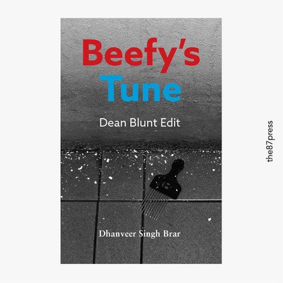 Beefy's Tune (Dean Blunt Edit) (Singh Brar Dhanveer)(Paperback / softback)