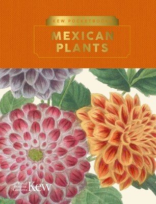 Kew Pocketbooks: Mexican Plants (Langley Bryony)(Pevná vazba)