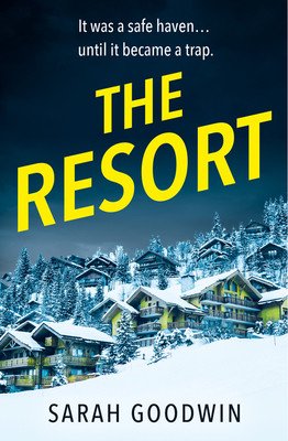 The Resort (Goodwin Sarah)(Paperback)