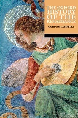 The Oxford History of the Renaissance (Campbell Gordon)(Paperback)