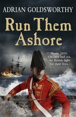Run Them Ashore (Goldsworthy Adrian)(Paperback)