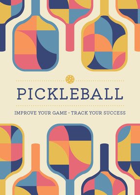Pickleball (Editors of Chartwell Books)(Paperback)