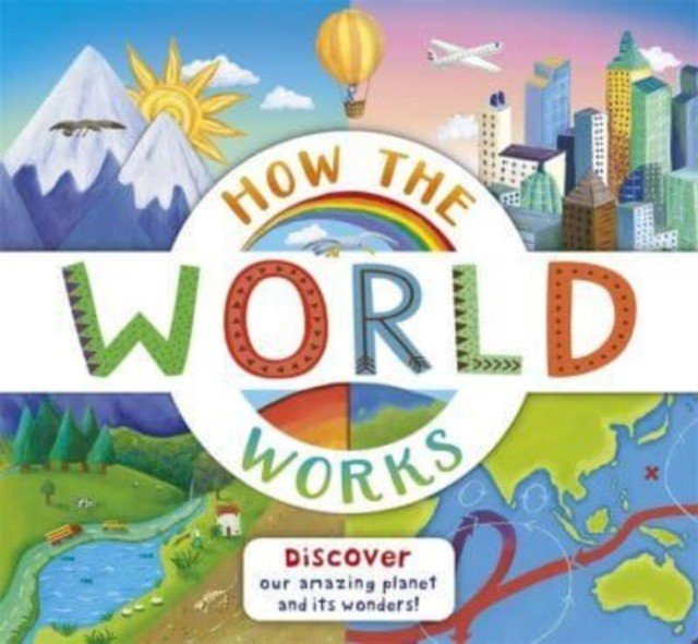 How the World Works (Dorion Christiane)(Paperback / softback)