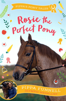 Rosie the Perfect Pony (Funnell Pippa)(Paperback / softback)
