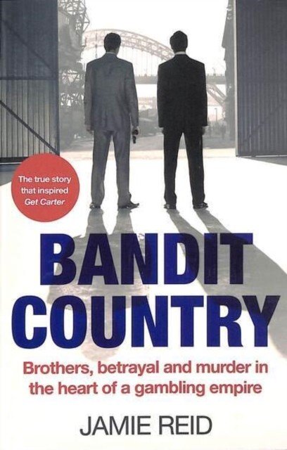 Bandit Country (Reid Jamie)(Paperback / softback)