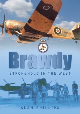 Brawdy: Stronghold in the West (Phillips Alan)(Paperback)