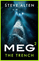 Meg 2: The Trench (Alten Steve)(Paperback / softback)