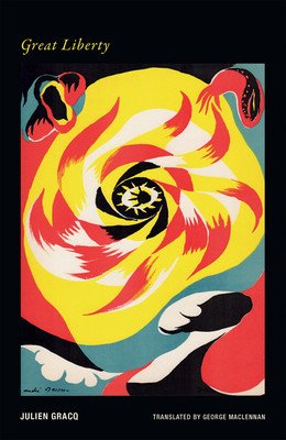 Great Liberty (Gracq Julien)(Paperback)