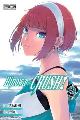 Hinowa Ga Crush!, Vol. 8: Volume 8 (Takahiro)(Paperback)