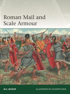 Roman Mail and Scale Armour (Bishop M. C.)(Paperback)
