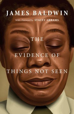 The Evidence of Things Not Seen (Baldwin James)(Paperback)