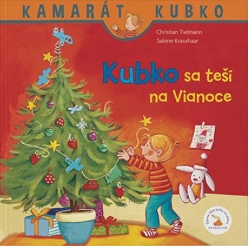 Kubko sa teší na Vianoce - Christian Tielmann; Sabina Kraushaarová