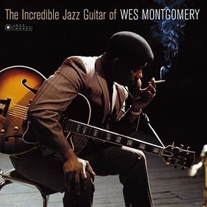 The Incredible Jazz Guitar of Wes Montgomery (Wes Montgomery) (Vinyl / 12