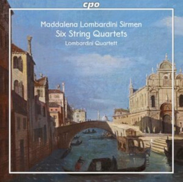 Maddalena Lombardini Sirmen: Six String Quartets (CD / Album)