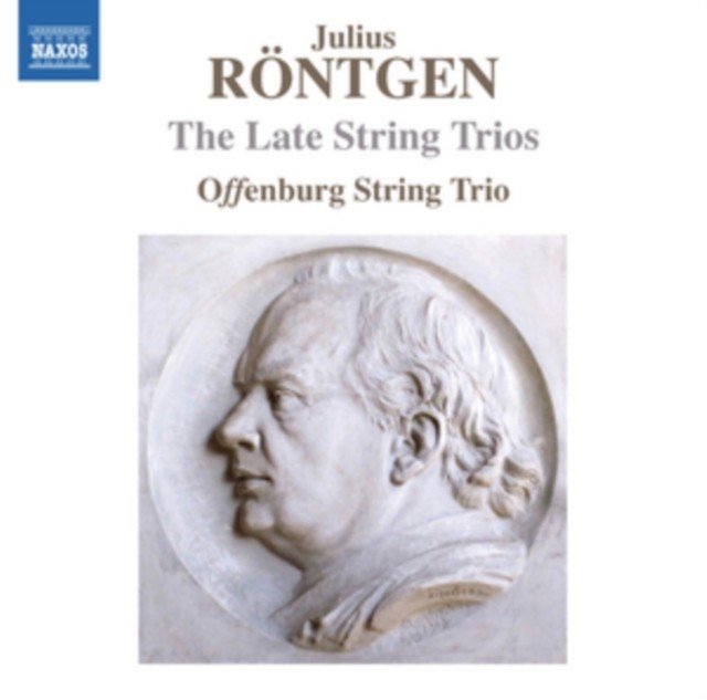 Julius Rontgen: The Late String Trios (CD / Album)