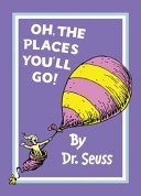 Oh, The Places You'll Go! (Seuss Dr.)(Paperback / softback)