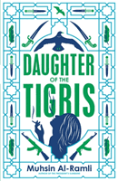 Daughter of the Tigris (Al-Ramli Muhsin)(Paperback / softback)