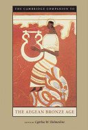 The Cambridge Companion to the Aegean Bronze Age (Shelmerdine Cynthia W.)(Paperback)