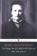 The Strange Case of Dr. Jekyll and Mr. Hyde: And Other Tales of Terror (Stevenson Robert Louis)(Paperback)