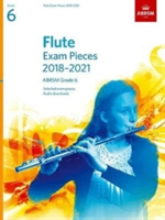 Flute Exam Pieces 2018-2021, ABRSM Grade 6 - Selected from the 2018-2021 syllabus. Score & Part, Audio Downloads (ABRSM)(Sheet music)
