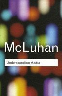 Understanding Media (McLuhan Marshall)(Paperback)