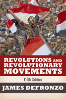 Revolutions and Revolutionary Movements (DeFronzo James)(Paperback)