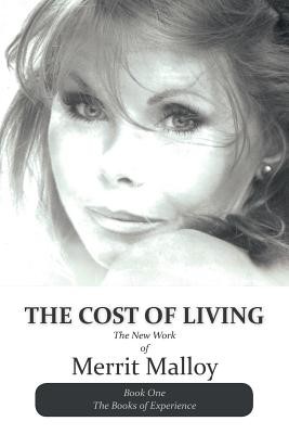 The Cost of Living: The New Work of Merrit Malloy (Malloy Merrit)(Paperback)