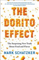 The Dorito Effect: The Surprising New Truth about Food and Flavor (Schatzker Mark)(Paperback)