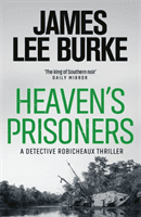 Heaven's Prisoners (Burke James Lee (Author))(Paperback / softback)