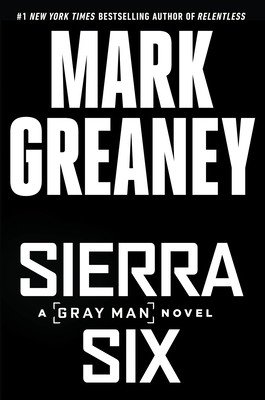 Sierra Six (Greaney Mark)(Pevná vazba)
