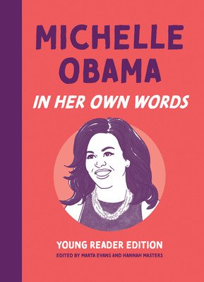 Michelle Obama: In Her Own Words: Young Reader Edition (Evans Marta)(Pevná vazba)