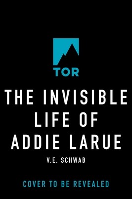 The Invisible Life of Addie Larue (Schwab V. E.)(Paperback)