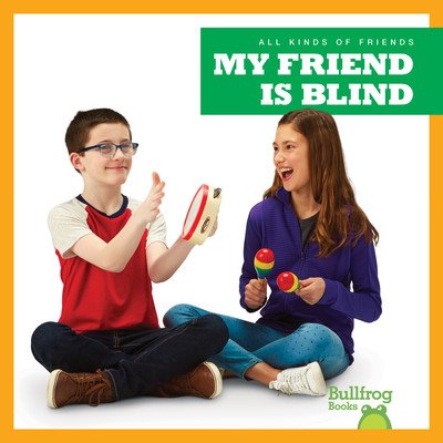 My Friend Is Blind (Chang Kirsten)(Pevná vazba)