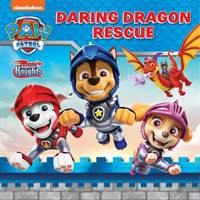 PAW Patrol: Daring Dragon Rescue Picture Book (Paw Patrol)(Paperback / softback)