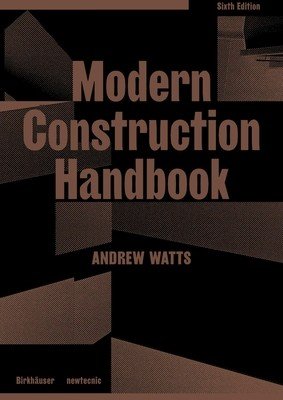Modern Construction Handbook (Watts Andrew)(Paperback)