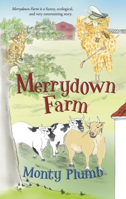 Merrydown Farm (Plumb Monty)(Paperback / softback)