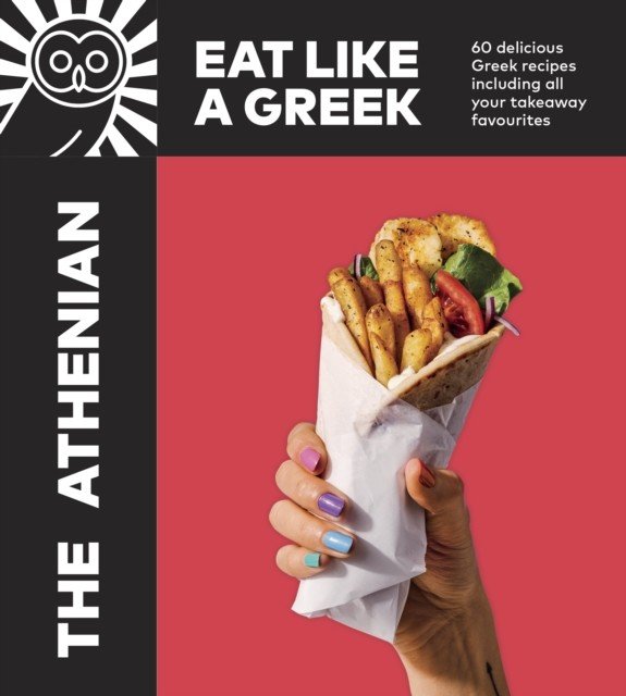 Athenian - Eat Like a Greek (Vasilakis Tim)(Pevná vazba)