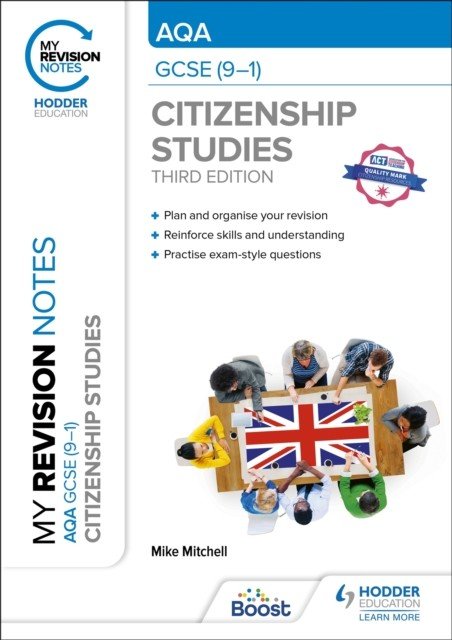 My Revision Notes: AQA GCSE (9-1) Citizenship Studies Third Edition (Mitchell Mike)(Paperback / softback)