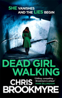 Dead Girl Walking (Brookmyre Chris)(Paperback / softback)