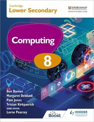 Cambridge Lower Secondary Computing 8 Student's Book (Ben Barnes Kirkpatrick Debbadi Jones an)(Paperback)